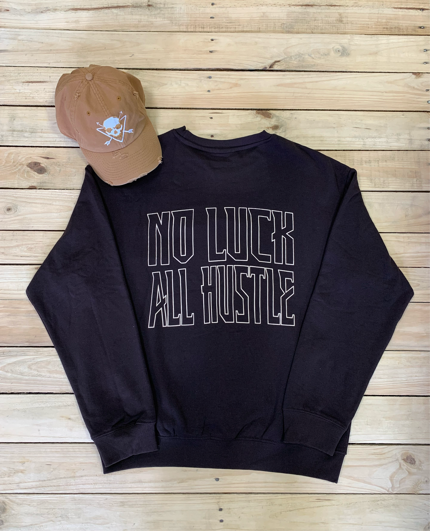 No Luck All Hustle Crewneck